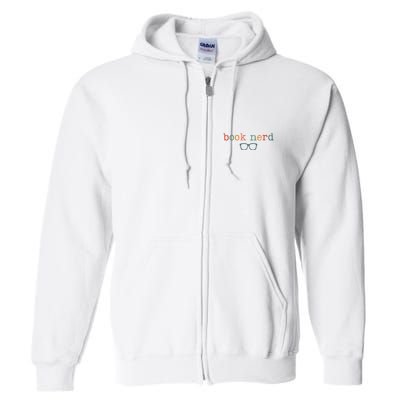 Book Nerd Funny Bookish Full Zip Hoodie