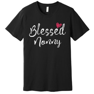 Blessed Nonny Grandma Gifts Premium T-Shirt