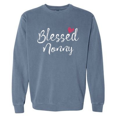 Blessed Nonny Grandma Gifts Garment-Dyed Sweatshirt