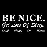 Be Nice Get Lots Of Sleep Drink Plenty Of Water Impact Tech Backpack