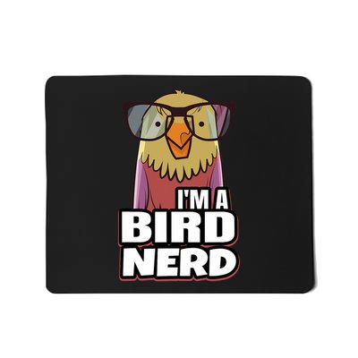 Bird Nerd Gifts For Bird Nerds & Lovers Mousepad