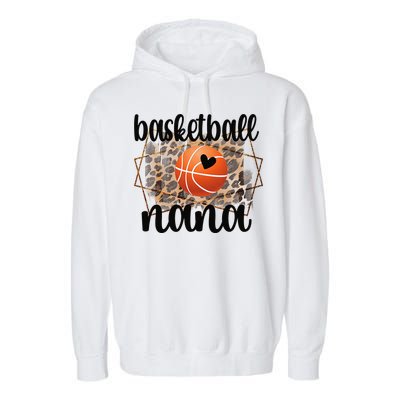 Basketball Nana Grandma Nana Of A Basketball Player Garment-Dyed Fleece Hoodie