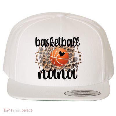 Basketball Nana Grandma Nana Of A Basketball Player Wool Snapback Cap
