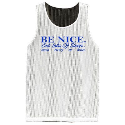 Be Nice Get Lots Of Sleep Drink Plenty Of Water Inspired Mesh Reversible Basketball Jersey Tank