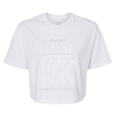 Blessed Nonna Grandma Grandmother Bella+Canvas Jersey Crop Tee