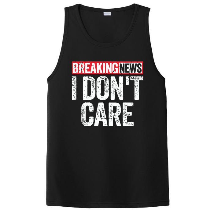 Breaking News I Dont Care PosiCharge Competitor Tank