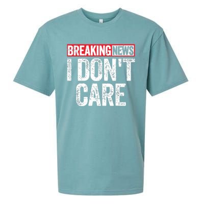 Breaking News I Dont Care Sueded Cloud Jersey T-Shirt