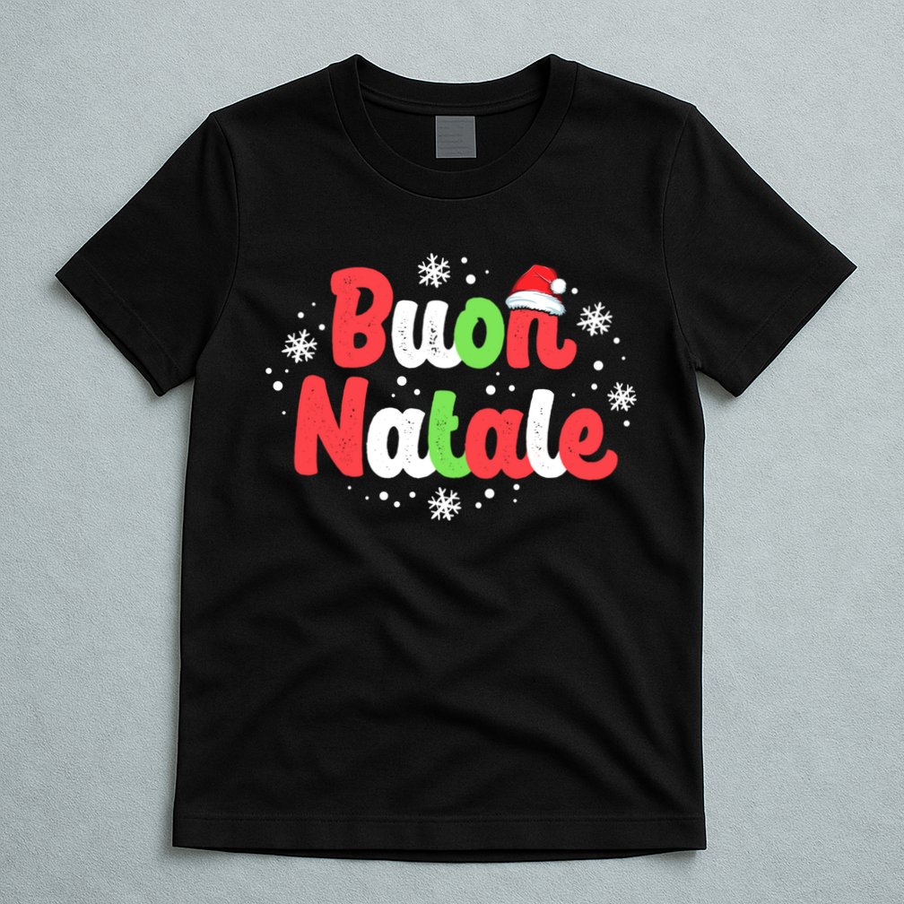 Buon Natale Italy Pride Xmas Holiday Italian Christmas T-Shirt