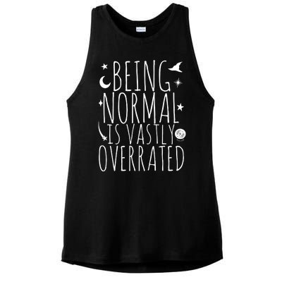 Being Normal Is Vastly Overrated Witch Ladies PosiCharge Tri-Blend Wicking Tank