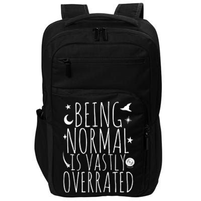 Being Normal Is Vastly Overrated Witch Impact Tech Backpack