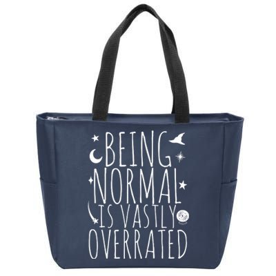 Being Normal Is Vastly Overrated Witch Zip Tote Bag