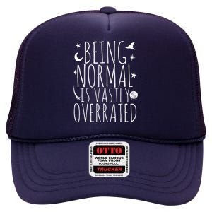 Being Normal Is Vastly Overrated Witch High Crown Mesh Back Trucker Hat