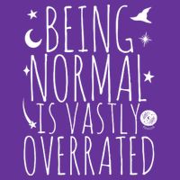 Being Normal Is Vastly Overrated Witch Button