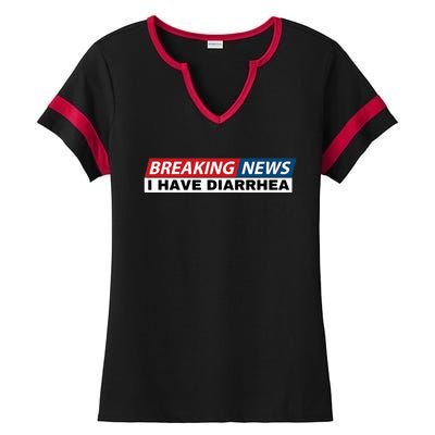 Breaking News I Have Diarrhea Funny Joke Humor Poop Pooping Ladies Halftime Notch Neck Tee