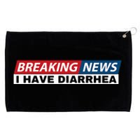 Breaking News I Have Diarrhea Funny Joke Humor Poop Pooping Grommeted Golf Towel