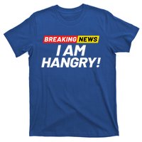 Breaking News I Dont Care I Am Hangry Meaning Hungry Angry Cute Gift T-Shirt