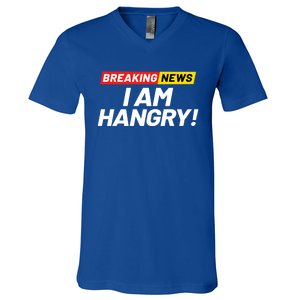 Breaking News I Dont Care I Am Hangry Meaning Hungry Angry Cute Gift V-Neck T-Shirt