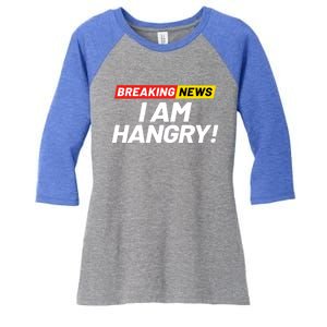 Breaking News I Dont Care I Am Hangry Meaning Hungry Angry Cute Gift Women's Tri-Blend 3/4-Sleeve Raglan Shirt