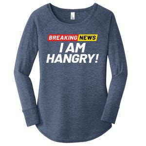 Breaking News I Dont Care I Am Hangry Meaning Hungry Angry Cute Gift Women's Perfect Tri Tunic Long Sleeve Shirt