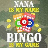 Bingo Nana Is My Name Funny Christmas Legacy Tie Dye Trucker Hat