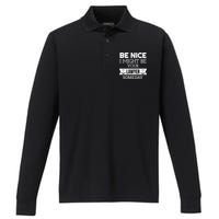 Be Nice I Might Be Your Lawyer Someday Attorney Lawyer Performance Long Sleeve Polo