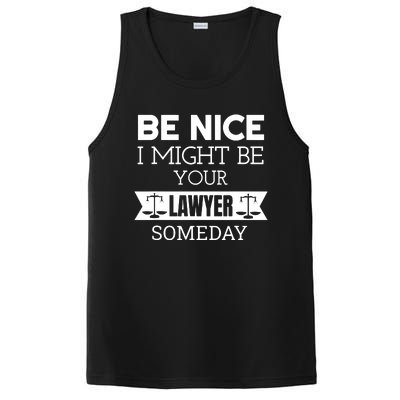 Be Nice I Might Be Your Lawyer Someday Attorney Lawyer PosiCharge Competitor Tank