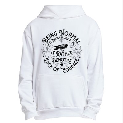 Being Normal Is Not Necessarily A Virtue Urban Pullover Hoodie