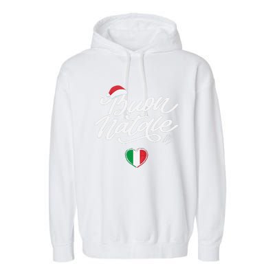 Buon Natale Italian Family Christmas Italy Pride Holiday Garment-Dyed Fleece Hoodie