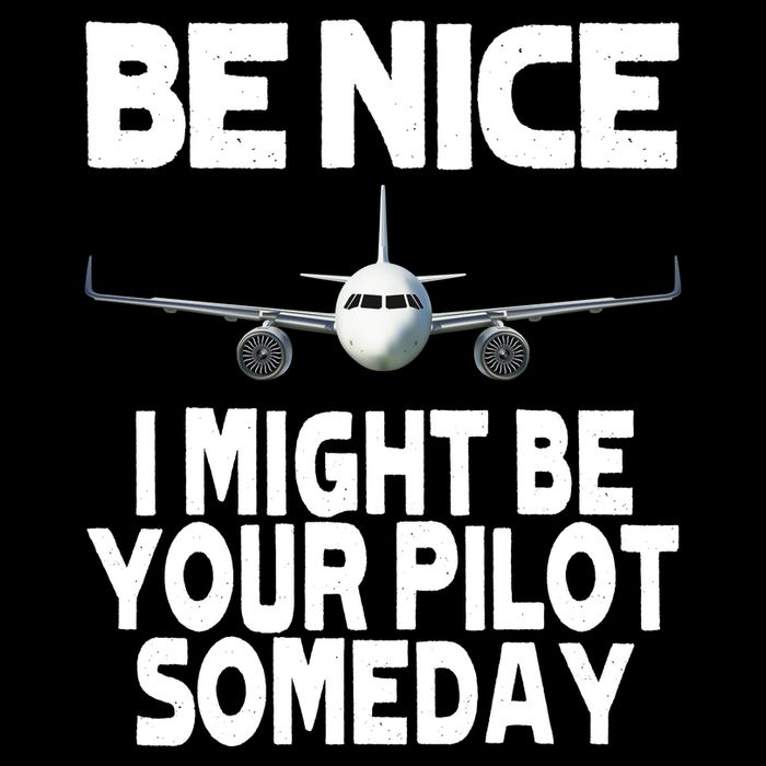 Be Nice I Might Be Your Pilot Someday Funny Drawstring Bag