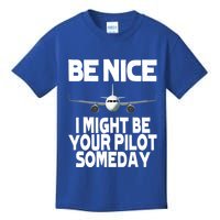 Be Nice I Might Be Your Pilot Someday Funny Kids T-Shirt