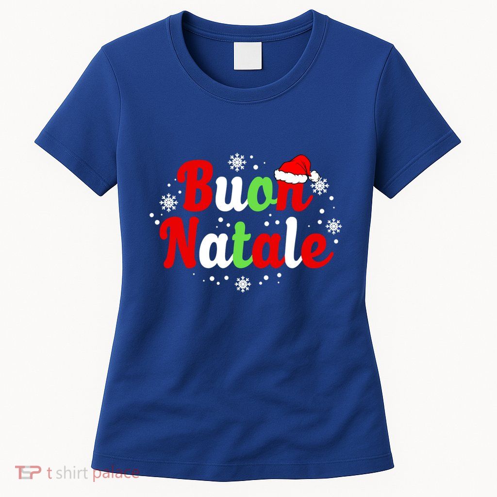 Buon Natale Italy Pride Xmas Holiday Italian Christmas Gift Womens T-Shirt