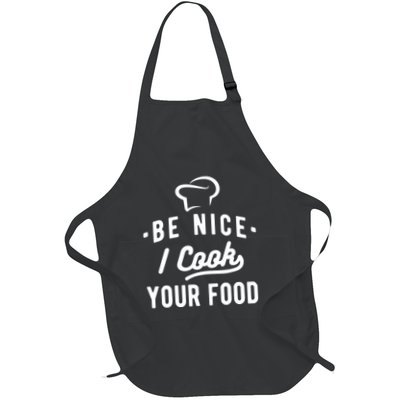 Be Nice I Cook Your Food Funny Cooking Lover Chef Cook Apron