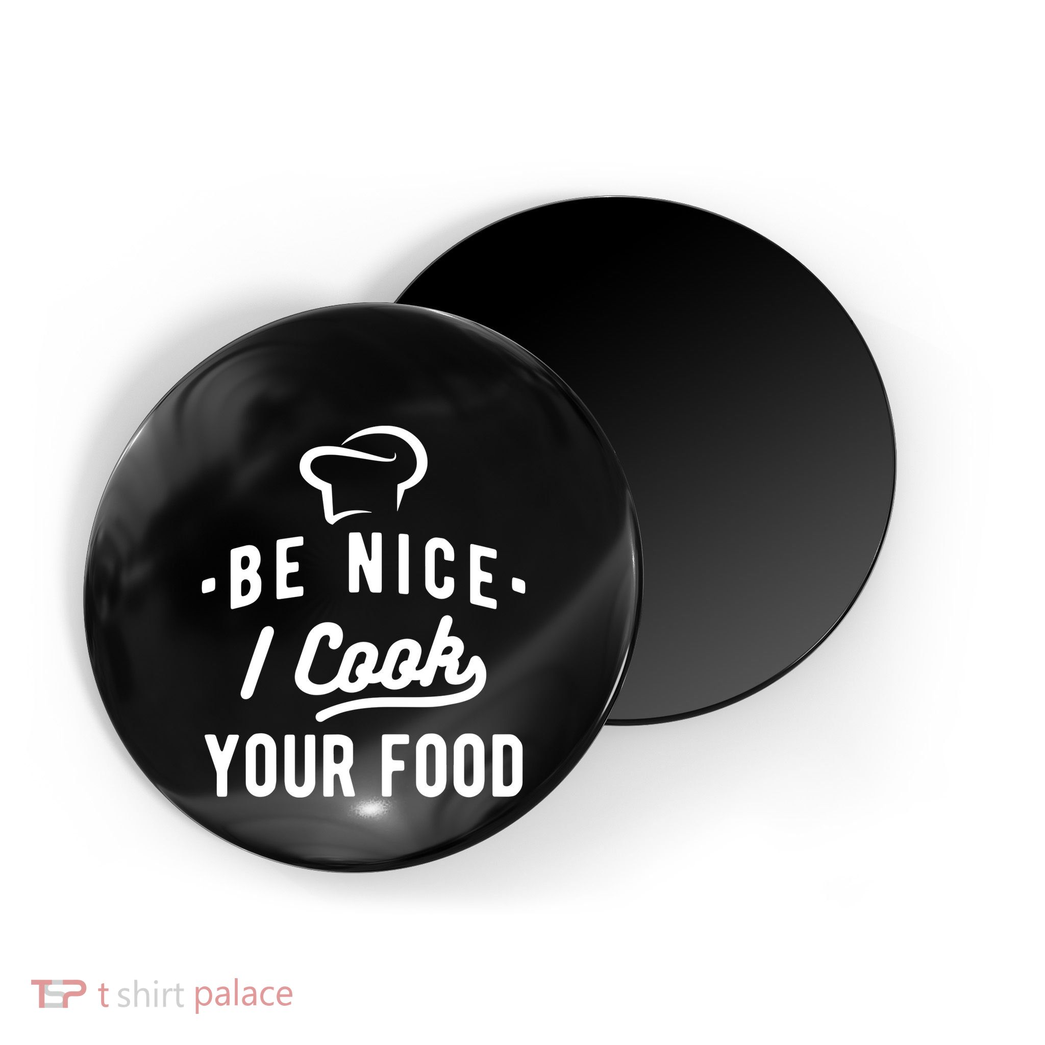 Be Nice I Cook Your Food Funny Cooking Lover Chef Cook Magnet