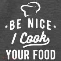 Be Nice I Cook Your Food Funny Cooking Lover Chef Cook Vector Backpack