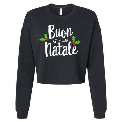 Buon Natale Italy Pride Xmas Holiday Italian Christmas Cropped Pullover Crew