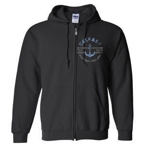 Belfast Northern Ireland Anchor Established 1613 Full Zip Hoodie