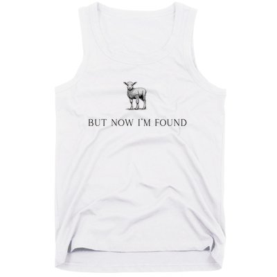 But Now IM Found Christian Tank Top