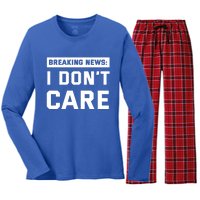 Breaking News I Dont Care Women's Long Sleeve Flannel Pajama Set 