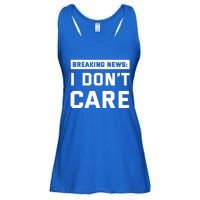 Breaking News I Dont Care Ladies Essential Flowy Tank