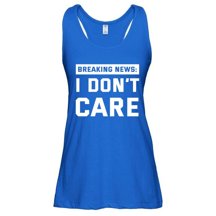 Breaking News I Dont Care Ladies Essential Flowy Tank