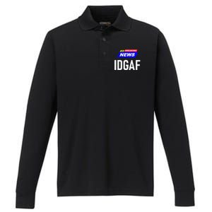 Breaking News I Dont Give A F Uck IDGAF Slang Sarcastic Hot Performance Long Sleeve Polo