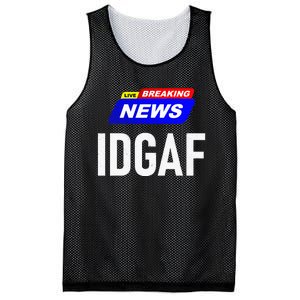 Breaking News I Dont Give A F Uck IDGAF Slang Sarcastic Hot Mesh Reversible Basketball Jersey Tank