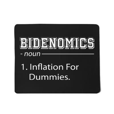 Bidenomics Noun Inflation For Dummies Funny Anti Joe Biden Mousepad