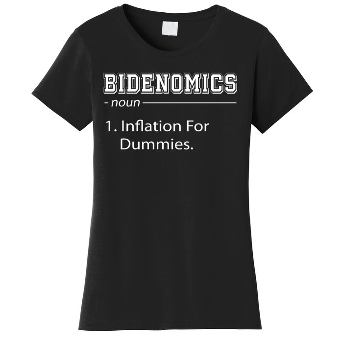 Bidenomics Noun Inflation For Dummies Funny Anti Joe Biden Women's T-Shirt