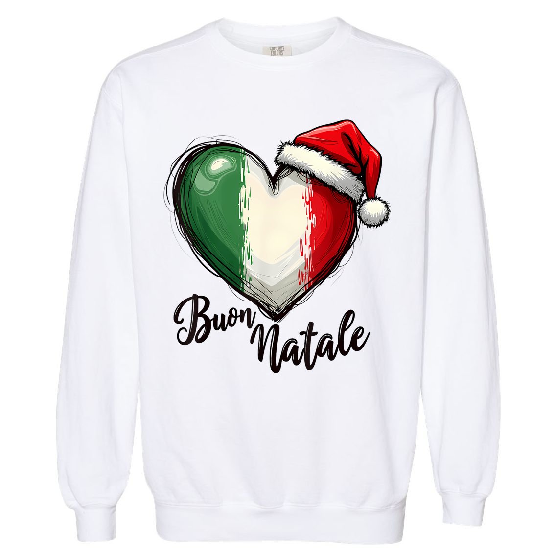 Buon Natale Italian Family Christmas Italy Pride Garment-Dyed Sweatshirt