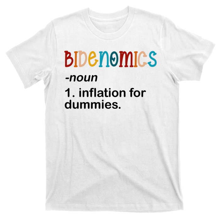 Bidenomics Noun Inflation For Dummies Funny Joe Biden Political T-Shirt