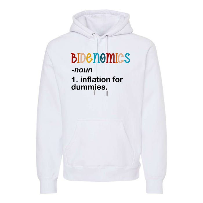 Bidenomics Noun Inflation For Dummies Funny Joe Biden Political Premium Hoodie