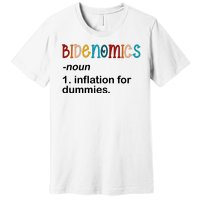 Bidenomics Noun Inflation For Dummies Funny Joe Biden Political Premium T-Shirt