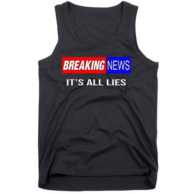 Breaking News ItS All Lies Conspiracy Theory Truth Seeker Tank Top