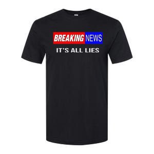 Breaking News ItS All Lies Conspiracy Theory Truth Seeker Softstyle CVC T-Shirt